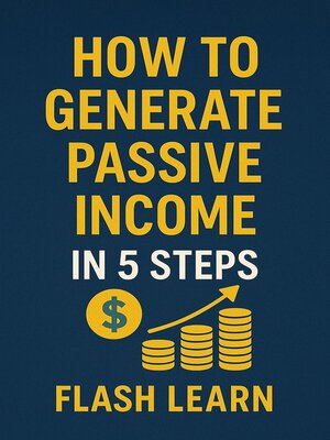 cover image of How to generate passive income in 5 steps